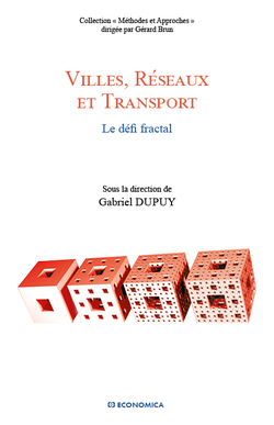 Vignette ouvrage Villes, réseaux et transport. Le défi fractal. de Gabriel DUPUY