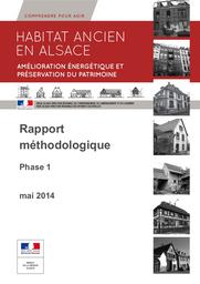 Habitat ancien en Alsace : Amélioration énergétique et préservation du patrimoine : Rapport méthodologique : Phase 1 et fiches de synthèse | LEJEUNE Alice