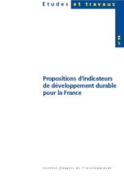 PROPOSITIONS D'INDICATEURS DE DEVELOPPEMENT DURABLE POUR LA FRANCE | BORDE A.