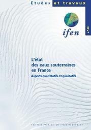 L'ETAT DES EAUX SOUTERRAINES EN FRANCE : ASPECTS QUANTITATIFS ET QUALITATIFS | BLUM A.