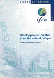 DEVELOPPEMENT DURABLE ET CAPITAL NATUREL CRITIQUE : CONCEPTS ET CONSULTATION D'EXPERTS | BORDE A.