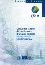 CALCUL DES SURPLUS DE NUTRIMENTS D'ORIGINE AGRICOLE : SPATIALISATION DE STATISTIQUES GRACE A CORINE LAND COVER ET APPLICATION AU CAS DE L'AZOTE | CROUZET P.