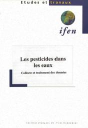 LES PESTICIDES DANS LES EAUX : COLLECTE ET TRAITEMENT DES DONNEES | CROUZET P.