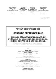 Retour d'expérience des crues de septembre 2002 dans les départements du Gard, de l'Hérault, du Vaucluse, des Bouches-des-Rhône, de l'Ardèche et de la Drôme. Rapport consolidé après phase contradictoire. | HUET P