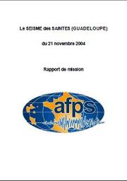 Séisme des Saintes (Guadeloupe) du 21 novembre 2004 (Le). Rapport de mission. | BALANDIER P