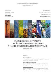 Le Grenelle Environnement - Comité opérationnel n° 10 - Plan de développement des énergies renouvelables à haute qualité environnementale 2008 - 2012 - 2020 - Rapport à Jean-Louis Borloo, Nathalie Kosciusko-Morizet, Dominique Bussereau | LENOIR Jean-Claude