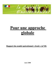 Le Grenelle Environnement - Pour une approche globale - Rapport du Comité opérationnel n° 18 "Bruit" - mars 2008 | BIDOU Dominique