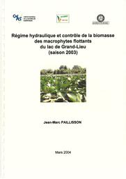 Régime hydraulique et contrôle de la biomasse flottants du lac de Grand Lieu (saison 2003) | PAILLISSON (Jean-Marc)