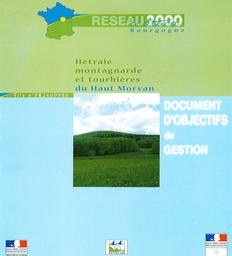 Document d'objectifs de gestion : Natura 2000 : site n° FR2600988 "Hétraie montagnarde et tourbières du Haut Morvan" | CORBEAUX Aline