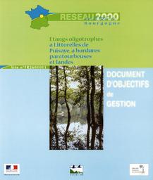 Document d'objectifs de gestion : Natura 2000 : site n° FR2601011 - Étangs oligotrophes à Littorelles de Puisaye, à bordures paratourbeuses et landes | AGOU (Pierre)