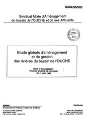 Etude globale d'aménagement et de gestion des rivières du bassin de l'Ouche - note d'avancement pour le comité de pilotage du 21 juin 1995 et 7 juillet 1995 ; 2 vol. | EPTEAU, ENVIRONNEMENT POLLUTION TRAITEMENT DE L'EAU, ST FONS