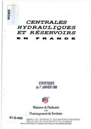 Centrales hydrauliques et réservoirs en France | MINISTERE DE L'INDUSTRIE ET DE L'AMENAGEMENT DU TERRITOIRE, PARIS