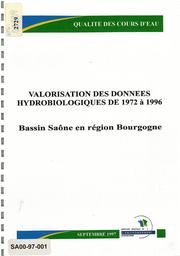 Valorisation des données hydrobiologiques de 1972 à 1996 : bassin Saône en région Bourgogne | DIRECTION REGIONALE DE L'ENVIRONNEMENT BOURGOGNE