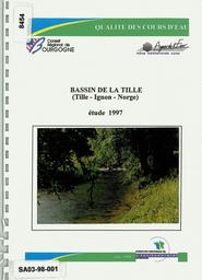 Bassin de la Tille (Tille, Ignon, Norge) étude 1997 | AGENCE DE L'EAU RHONE MEDITERRANEE CORSE