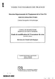 Canal de Bourgogne, barrage de Pont et Massene : étude de modification de l'évacuateur de crue (première phase), révision de l'étude hydrologique | ISL INGENIERIE