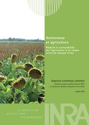 Sécheresse et agriculture - réduire la vulnérabilité de l'agriculture à un risque accru de manque d'eau | INSTITUT NATIONAL DE LA RECHERCHE AGRONOMIQUE