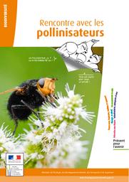 Rencontre avec les pollinisateurs | MINISTERE DE L'ECOLOGIE, DU DEVELOPPEMENT DURABLE, DES TRANSPORTS ET DU LOGEMENT. Direction général de l'aménagement, du logement et de la nature