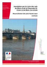 Inondation par la Loire des vals de Blois et de la Chaussée-St-Victor et de Blois rive droite : reconstitution des plus hautes eaux connues | DREAL CENTRE