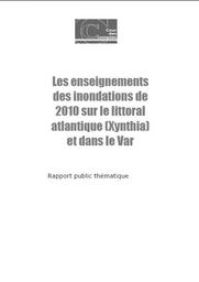 Les enseignements des inondations de 2010 sur le littoral atlantique (Xynthia) et dans le Var | MIGAUD Didier - Premier président de la Cour des Comptes