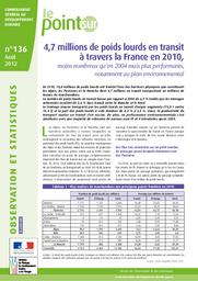 4,7 millions de poids lourds en transit à travers le France en 2010, moins nombreux qu'en 2004 mais plus performants, notamment au plan environnemental | ALBIZZATI Colin
