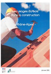Les usages du bois dans la construction en Rhône-Alpes | Cellule économique Rhône-Alpes