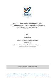 La coopération interrégionale et la relation avec la Franche-Comté : enjeu pour la Bourgogne ; avis et rapport du Conseil économique, social et environnemental de Bourgogne du 25 novembre 2010 | CONSEIL ECONOMIQUE, SOCIAL ET ENVIRONNEMENTAL DE BOURGOGNE