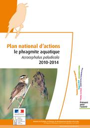 Plan national d'actions en faveur du phragmite aquatique, Acrocephalus paludicola , 2010-2014 | LE NEVE (Arnaud)
