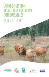 Guide de gestion des milieux prairiaux embroussaillés. Bords de Loire. | Chambre d'Agriculture de Maine-et-Loire