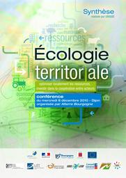Ecologie territoriale; optimiser localement les ressources, investir dans la coopération entre acteurs : rencontre du 8 décembre 2010 | CALAME (Pierre)