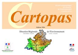 Cartopas 2006 : Recueil cartographique Prêt A Servir | Direction Régionale de l'environnement Paca