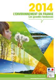 L’environnement en France : les grandes tendances = The Environment in France - Major Trends | JOASSARD Irénée - Coordination