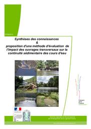 Synthèses des connaissances & proposition d'une méthode d'évaluation de l'impact des ouvrages transversaux sur la continuité sédimentaire des cours d'eau | BRAUD (Stéphane) - DREAL Centre-Val de Loire