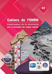 Cahiers de l'ONRN, n°2 : Connaissance de la sinistralité pour la prévention des risques naturels | OBSERVATOIRE NATIONAL DES RISQUES NATURELS