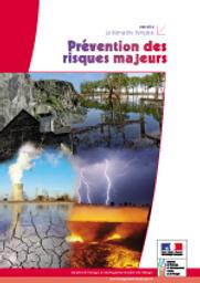 La démarche française de prévention des risques majeurs : synthèse | MINISTERE DE L'ECOLOGIE, DU DEVELOPPEMENT DURABLE ET DE L'ENERGIE