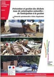 Prévention et gestion des déchets issus de catastrophes naturelles : de l’anticipation à la gestion | CANTEGRIT Laurent