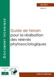 Guide de terrain pour la réalisation des relevés phyto-sociologiques | DELASSUS (Loïc)