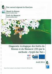 Diagnostic écologique des forêts du Risoux et du Massacre (39) par la méthode "Syrph rhe Net" | TISSOT Bruno