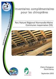Inventaires complémentaires pour les chiroptères du parc naturel régional Normandie-Maine - communes mayennaises (53) | CHATAGNON Claire