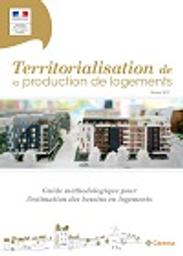 Territorialisation de la production de logements | MINISTERE DU LOGEMENT ET DE L'HABITAT DURABLE. DHUP