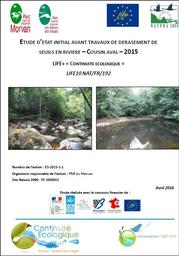 Etude d'état initial avant travaux de dérasement de seuils en rivière - Cousin aval - 2015. LIFE+ "Continuité écologique" | PICHOT Vincent