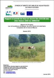 Rapport d'activité de mise en œuvre des DOCOB des sites Natura 2000 du SMMAHD - Bassin du Drugeon. Lac et tourbières de Malpas, les prés Partot et le bief belin complexe de la Cluse et Mijoux. Année 2015 | BARBAZ Camille
