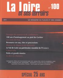 La Loire et ses terroirs. n°100 | AUCLERC Philippe - Rédacteur en chef