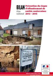 Plan national pour la prévention du risque d’effondrement de cavités souterraines 2013 - 2015 : Bilan | MINISTERE DE LA TRANSITION ECOLOGIQUE ET SOLIDAIRE. DGPR/SRNH
