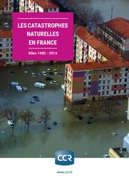 Les catastrophes naturelles en France bilan 1982-2015 | CAISSE CENTRALE DE REASSURANCE