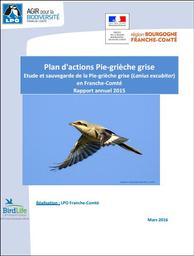 Plan d'actions Pie-grièche grise. Etude et sauvegarde de la Pie-grièche grise (Lanius excubitor) en Franche-Comté. Rapport annuel 2015 | BENOIT Mariane