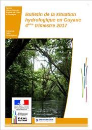 Bulletin de la situation hydrologique en Guyane - 4eme trimestre 2017 | MONFORT Maxime