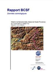 Séisme de Barcelonnette (Alpes-de-Haute-Provence) du 7 avril 2014, à 19h27 TU . Rapport BCSF : Données sismologiques | SIRA C