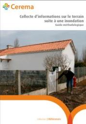 Guide méthodologique : Collecte d’informations sur le terrain suite à une inondation | GALIANA Claire - CEREMA