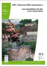 AIRT "Démarche REX catastrophes". Inondations du Var (15 et 16 juin 2010) | FAURE-VASSAL Geneviève