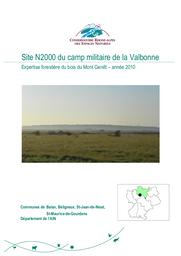 Site Natura 2000 du camp militaire de la Valbonne - Expertise forestière du bois du Mont Genêt – année 2010 - FR8201639 | BUGNOT (Jean-Loup)